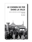 Le chemin de fer dans la ville
