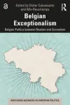Belgian Exceptionalism. Belgian Politics between Realism and Surrealism