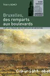 Bruxelles, des remparts aux boulevards