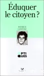 Eduquer le citoyen ?