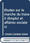 Etude sur le marché du travail
