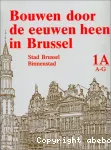 Bouwen door de eeuwen heen in Brussel
