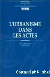 L'urbanisme dans les actes