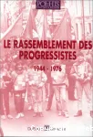 Le rassemblement des progressistes