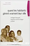 Quand les habitants gèrent vraiment leur ville