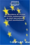 Les procédures de révision des traités communautaires